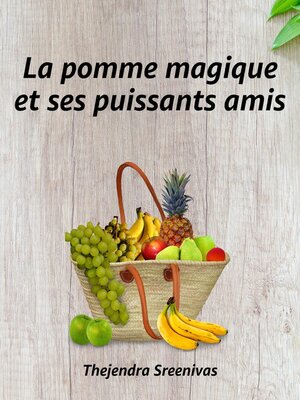 cover image of La pomme magique et ses puissants amis